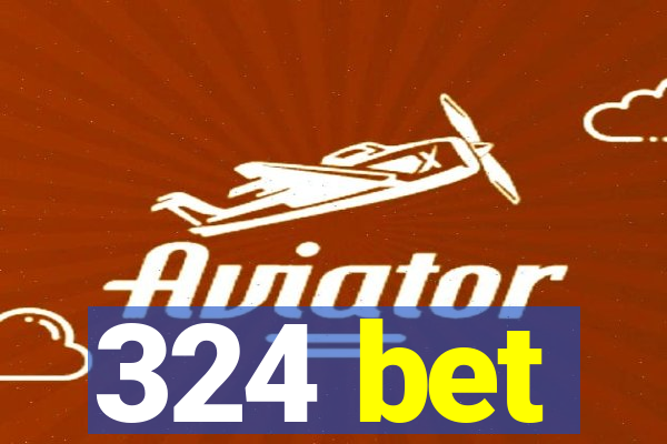 324 bet